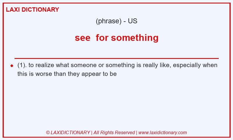 Definition see  for something in American English