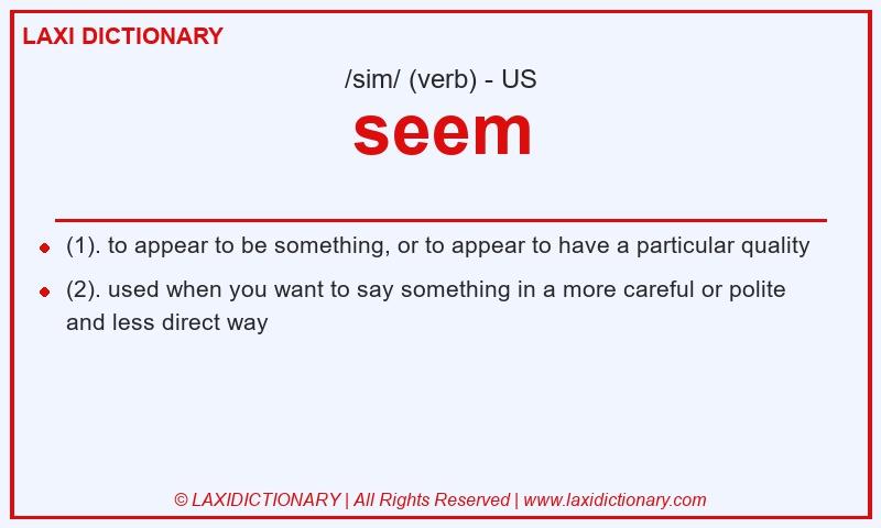 Definition seem in American English
