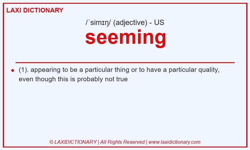Definition seeming in American English