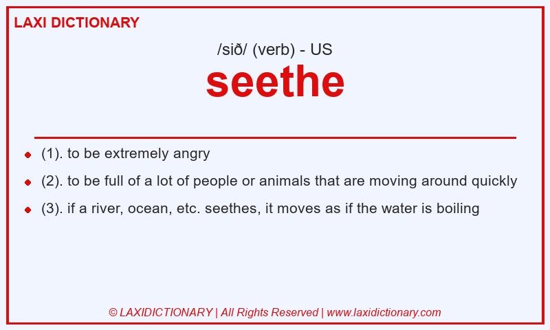 Definition seethe in American English