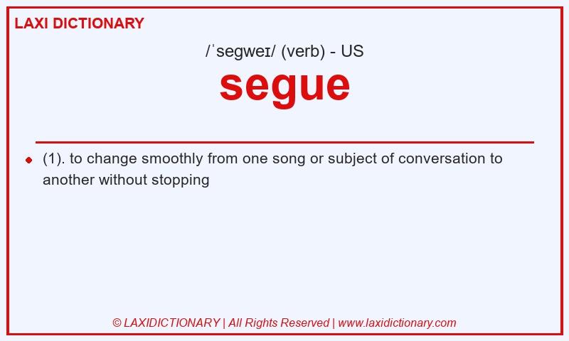 Definition segue in American English