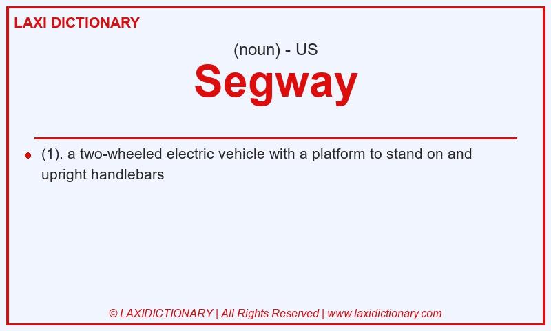 Definition Segway in American English