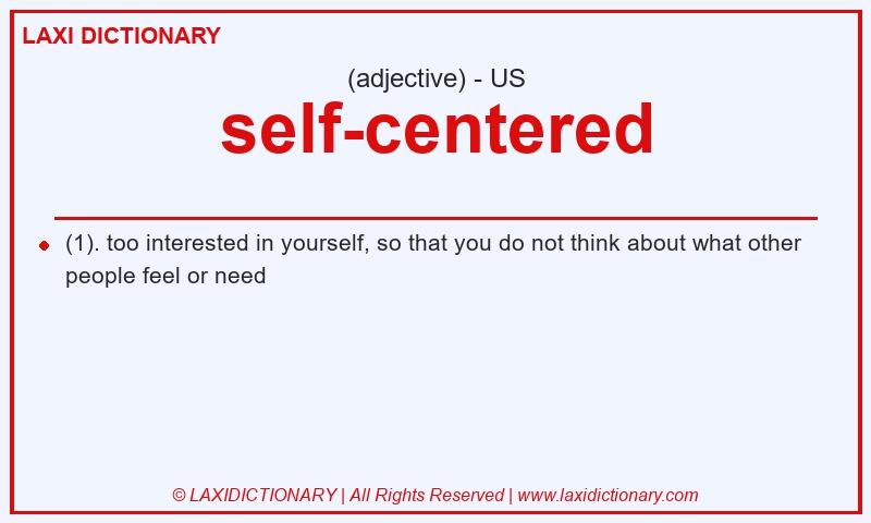 Definition self-centered in American English