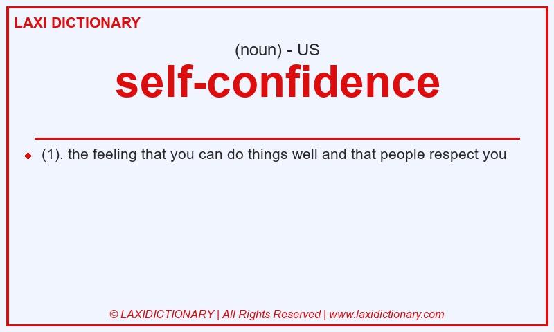 Definition self-confidence in American English