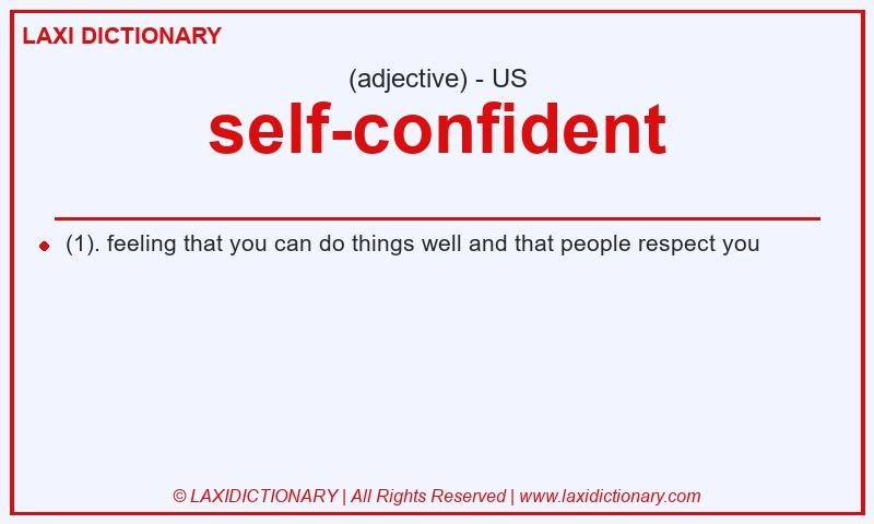 Definition self-confident in American English