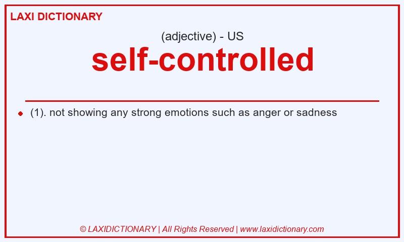 Definition self-controlled in American English