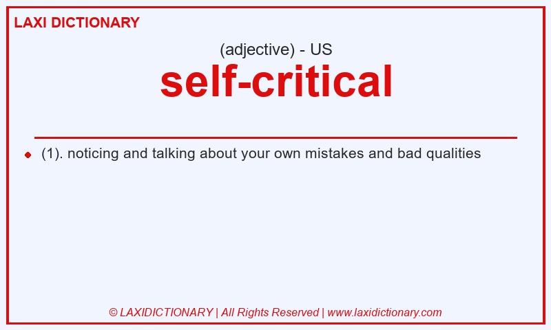 Definition self-critical in American English
