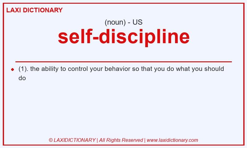 Definition self-discipline in American English