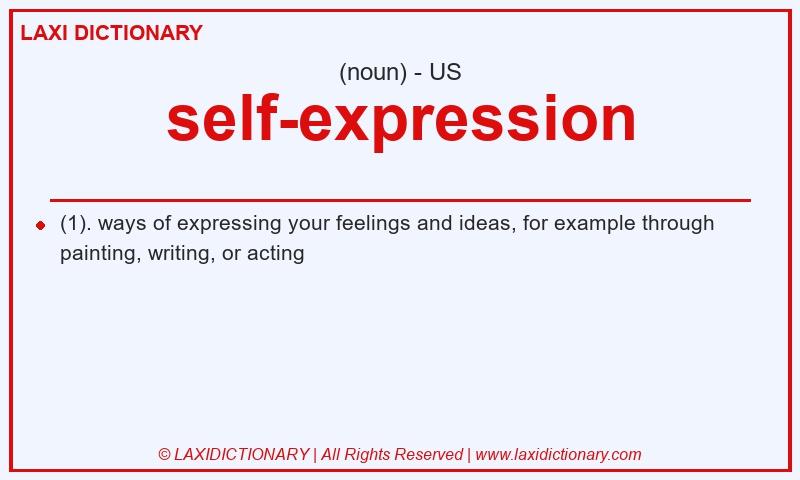 Definition self-expression in American English