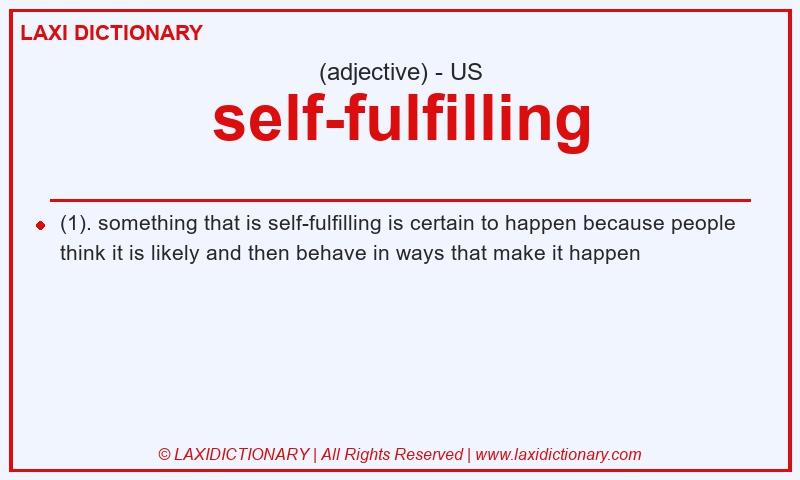 Definition self-fulfilling in American English