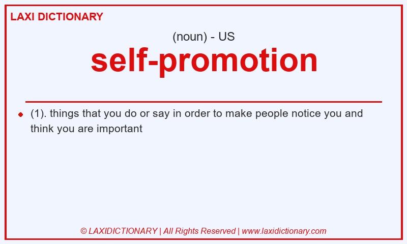 Definition self-promotion in American English