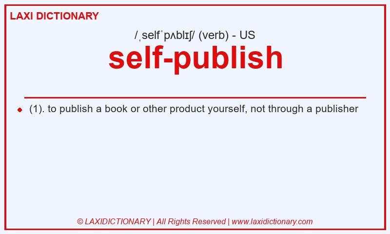 Definition self-publish in American English
