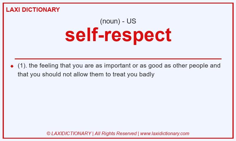Definition self-respect in American English