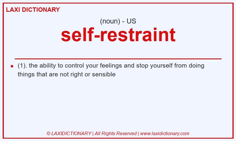 Definition self-restraint in American English