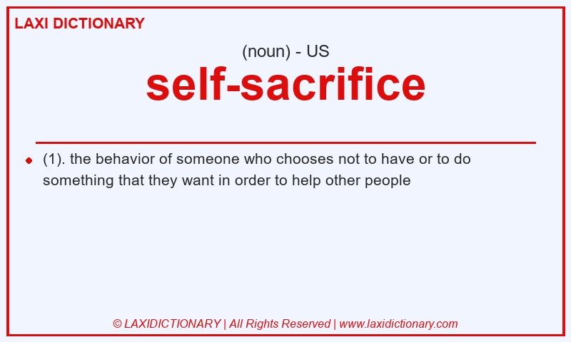 Definition self-sacrifice in American English