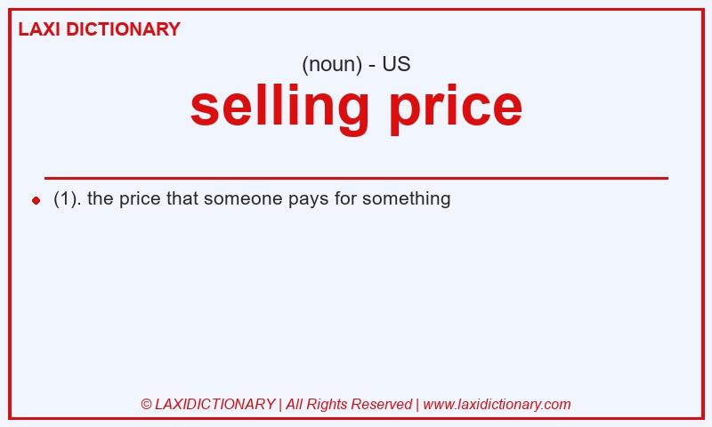 Definition selling price in American English