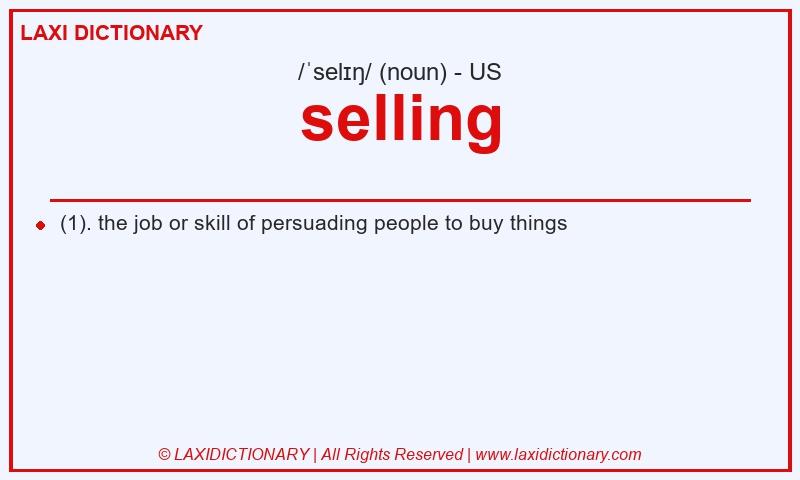 Definition selling in American English