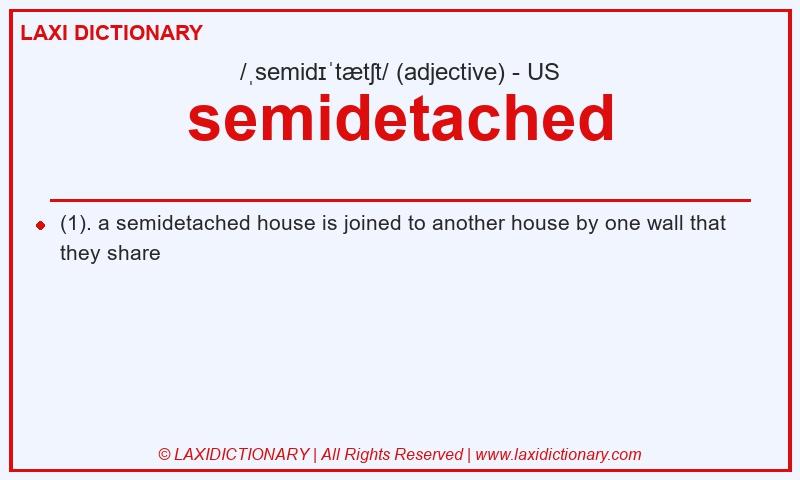Definition semidetached in American English