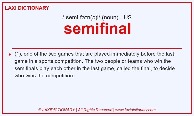 Definition semifinal in American English