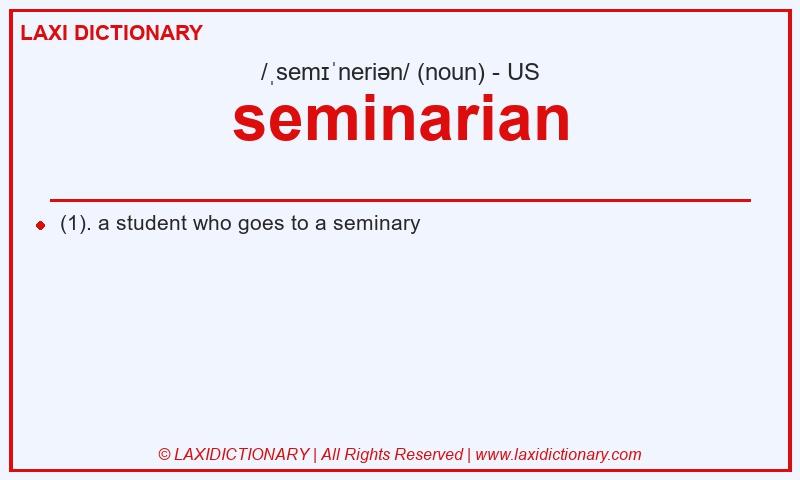 Definition seminarian in American English