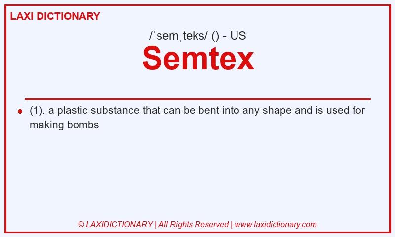 Definition Semtex in American English