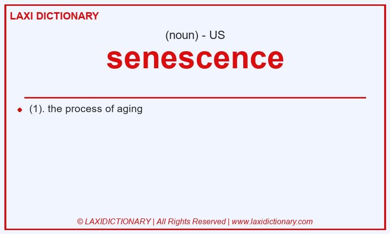 Definition senescence in American English
