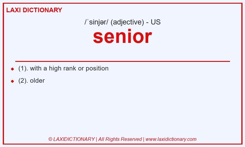 Definition senior in American English