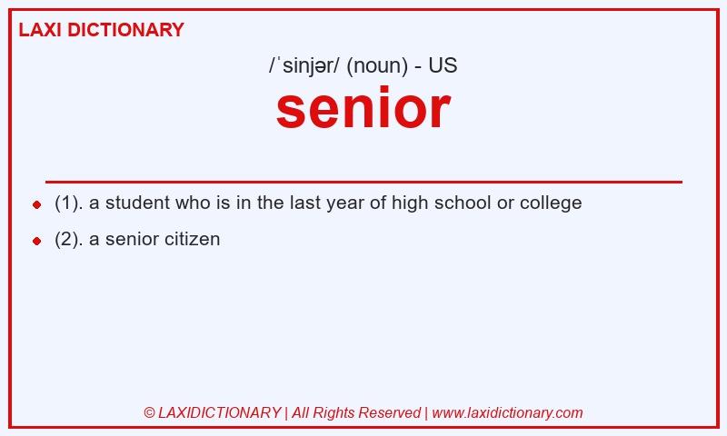 Definition senior in American English
