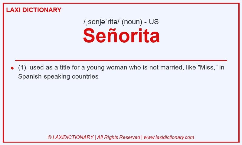 Definition Señorita in American English
