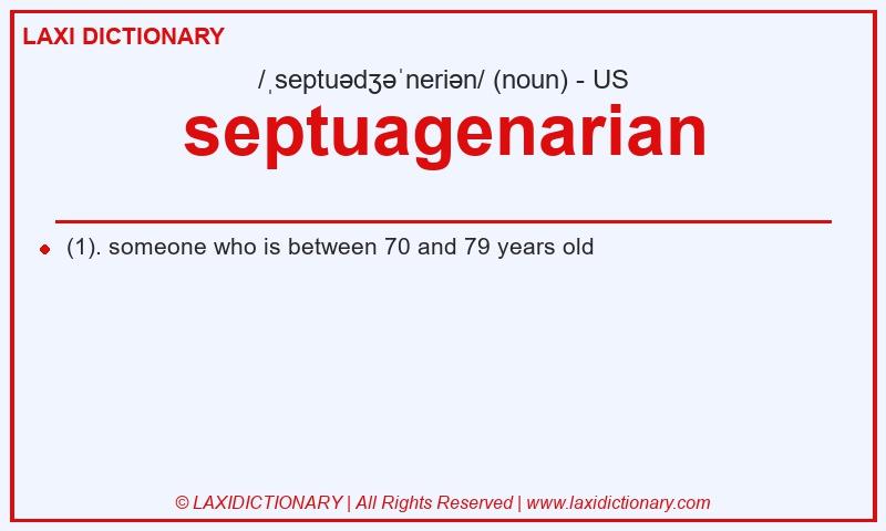 Definition septuagenarian in American English
