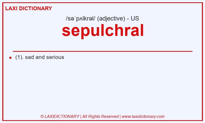 Definition sepulchral in American English