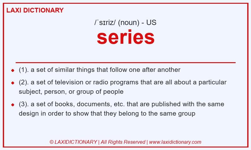 Definition series in American English