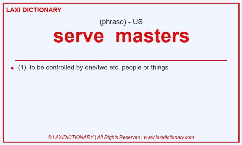 Definition serve masters in American English