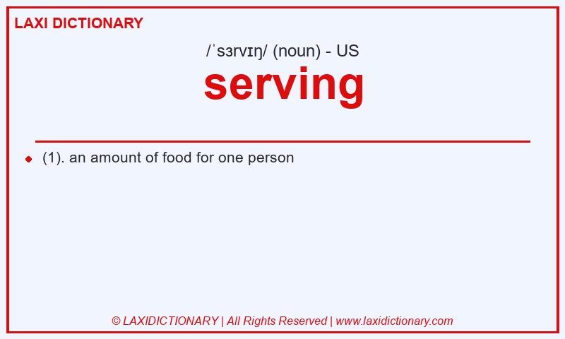 Definition serving in American English