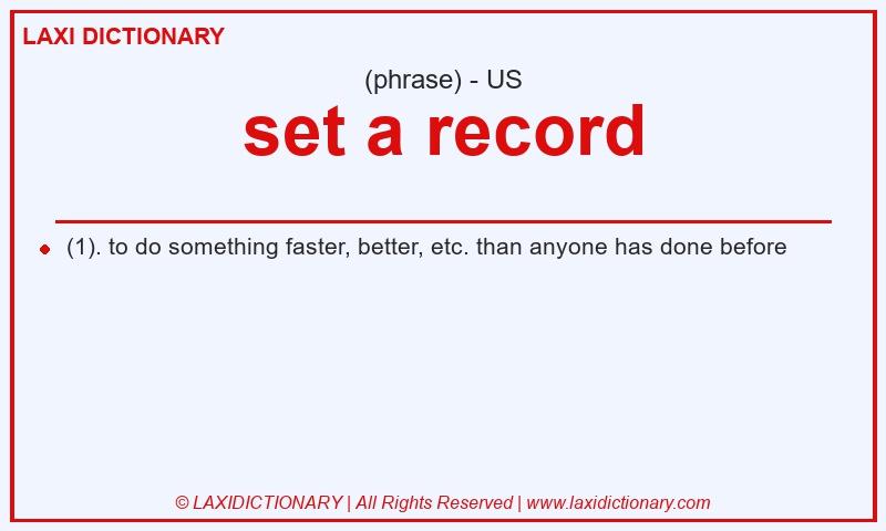 Definition set a record in American English