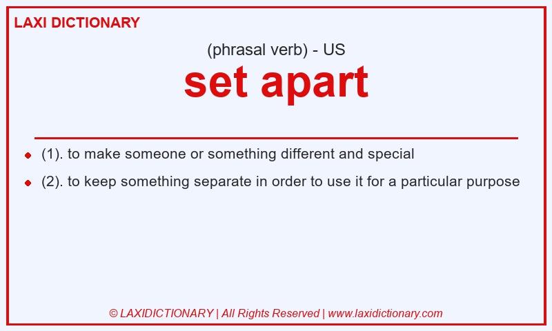 Definition set apart in American English