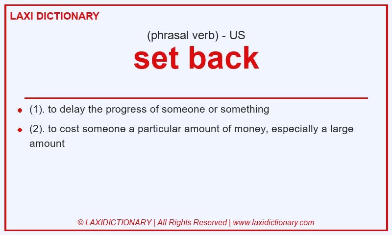 Definition set back in American English