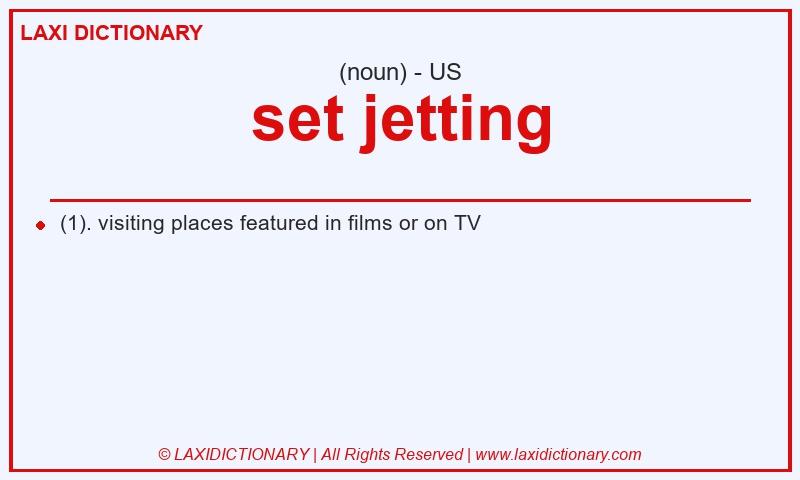 Definition set jetting in American English