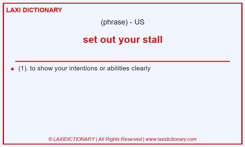 Definition set out your stall in American English