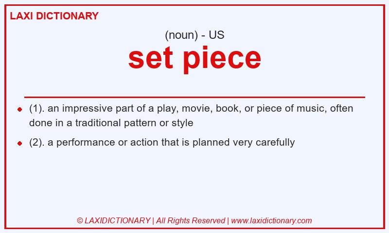 Definition set piece in American English