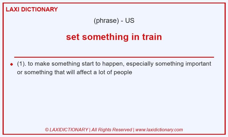 Definition set something in train in American English