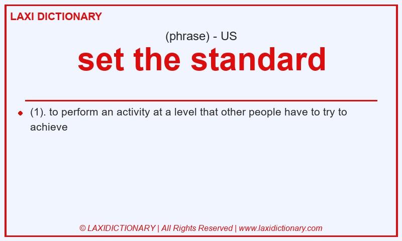 Definition set the standard in American English