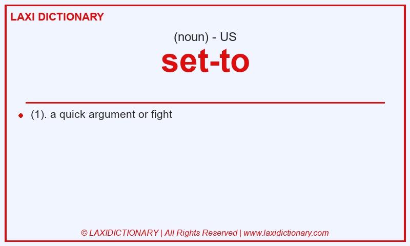 Definition set-to in American English