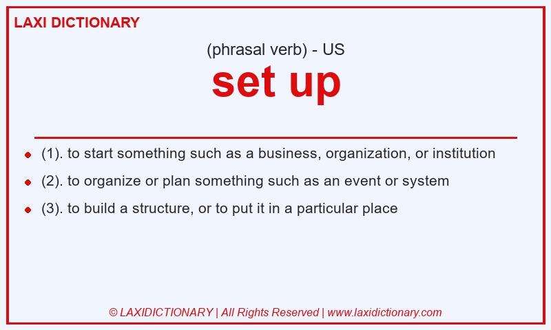 Definition set up in American English