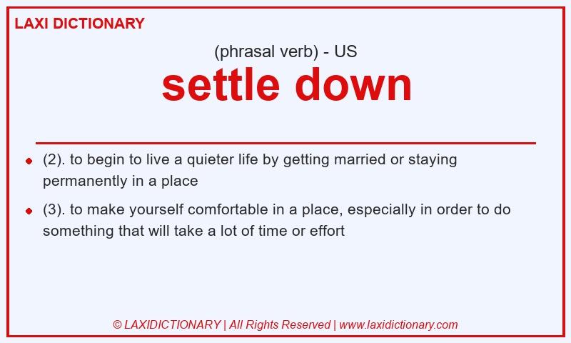 Definition settle down in American English