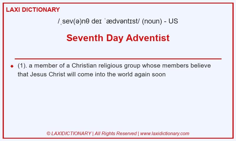 Definition Seventh Day Adventist in American English