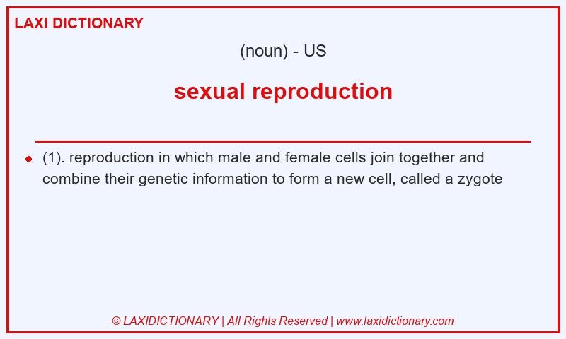 Definition sexual reproduction in American English