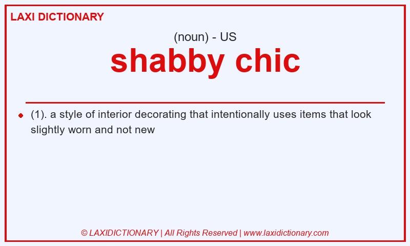 Definition shabby chic in American English