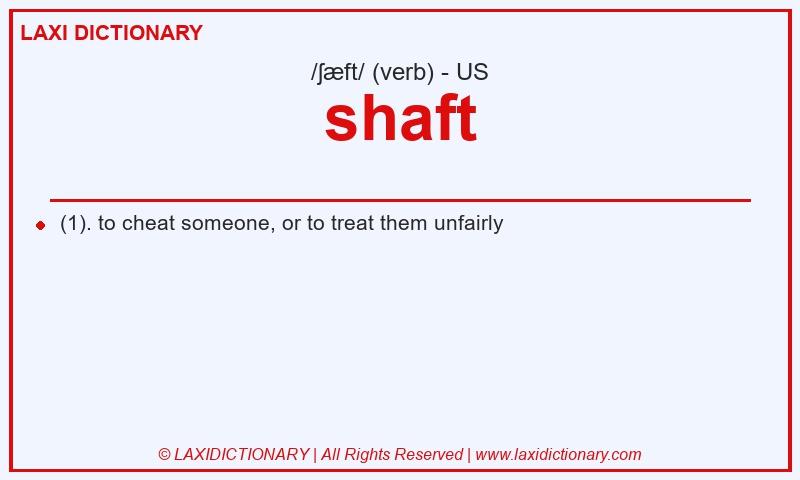 Definition shaft in American English
