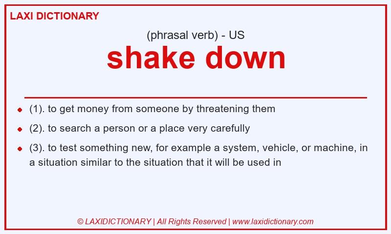 Definition shake down in American English